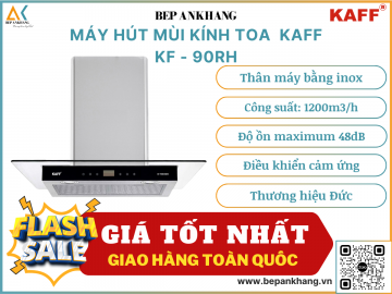 Máy hút mùi kính toa Kaff KF - 90RH - Thương hiệu Đức